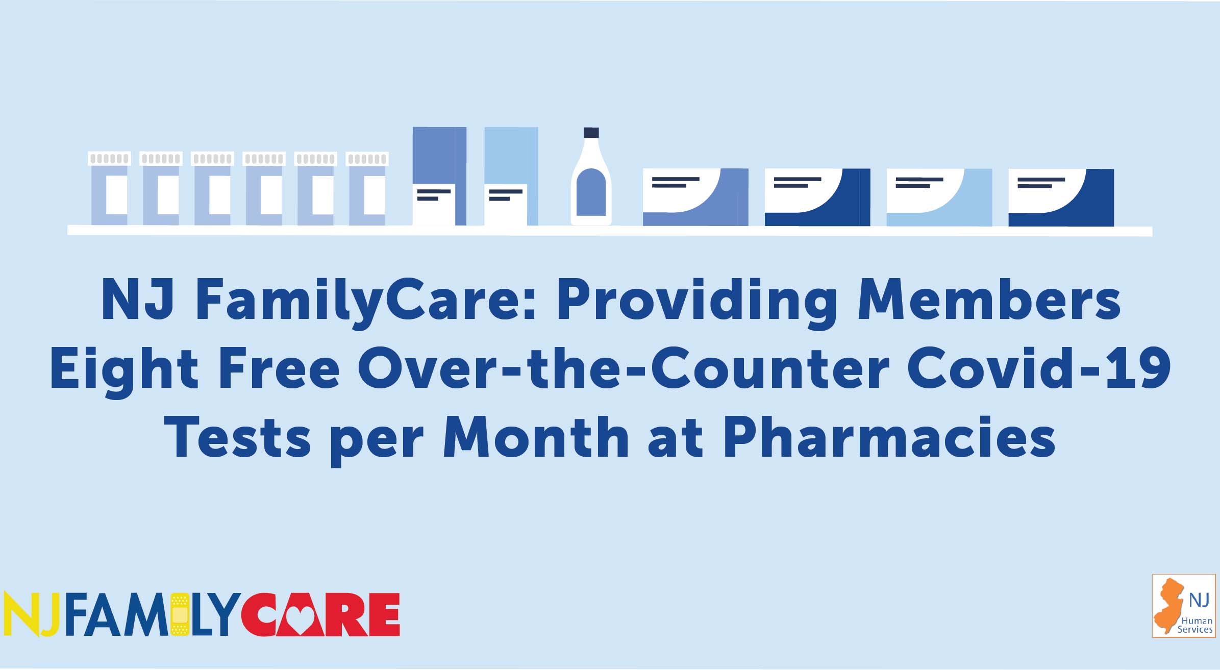 NJFamilyCare Providing 8 Free Monthly Over-the-Counter COVID Tests